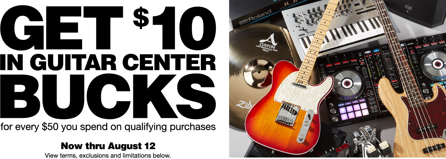 Get $10 in Guitar Center Bucks for every $50 you send on qualifying purchases. Now thru August 12. Terms, exclusions and limitations apply.