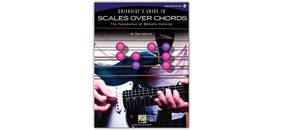 Hal Leonard Guitarist's Guide to Scales Over Chords