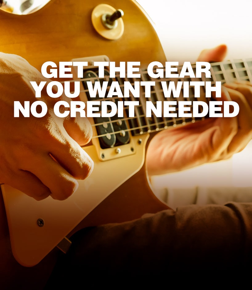 Get the gear you want with no credit needed.