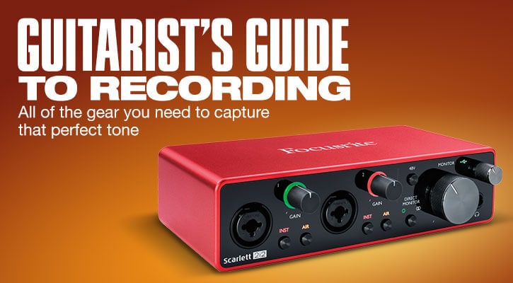Guitarist's guide to recording. All of the gear you need to capture that perfect tone.