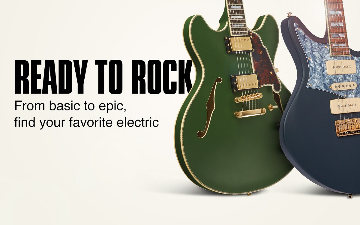 Ready to rock. From basic to epic, find your favorite electric