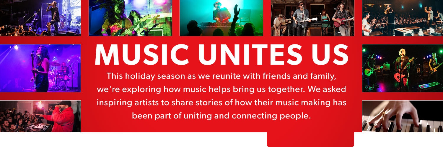 Music unites us.  We asked inspiring artists to share stories of how their music making has been part of uniting and connecting people.