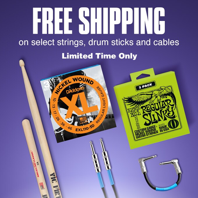 Free Shipping on select Strings, drum sticks, and cables. Limited Time Only.