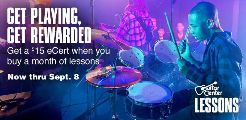 Get Playing, Get Rewarded. Get a 15 dollar E Cert when you buy a month of lessons. Now thru September 8. Guitar Center Lessons.