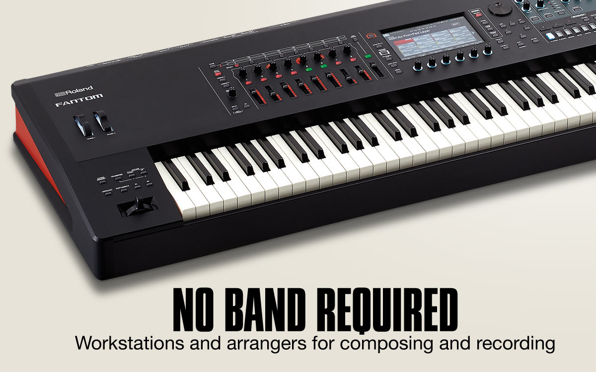 No Band Required. Workstations and arrangers for composing and recording.