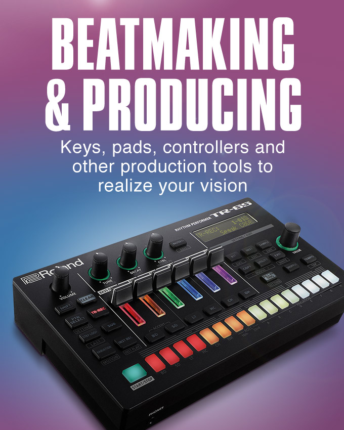 Beatmaking and Producing. Keys, pads, controllers and other production tools to realize your vision.