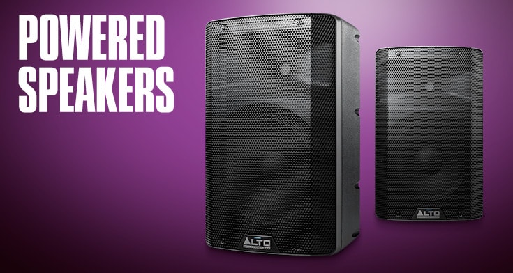 Powered speakers.