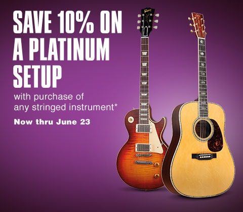 Save 10 percent on a platinum setup with purchase of any stringed instrument. Now thru June 23.