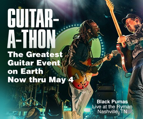 Guitar-A-Thon. The greatest Event on Earth. Now thru May 4