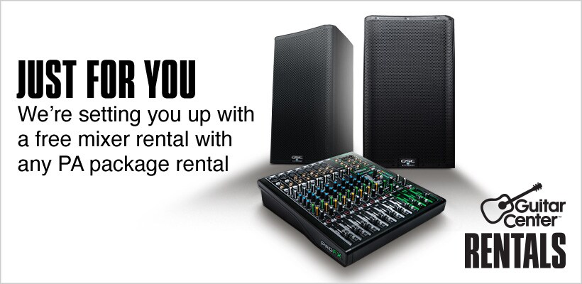 Just for you. We're setting you up with free mixer rental with any PA package rental