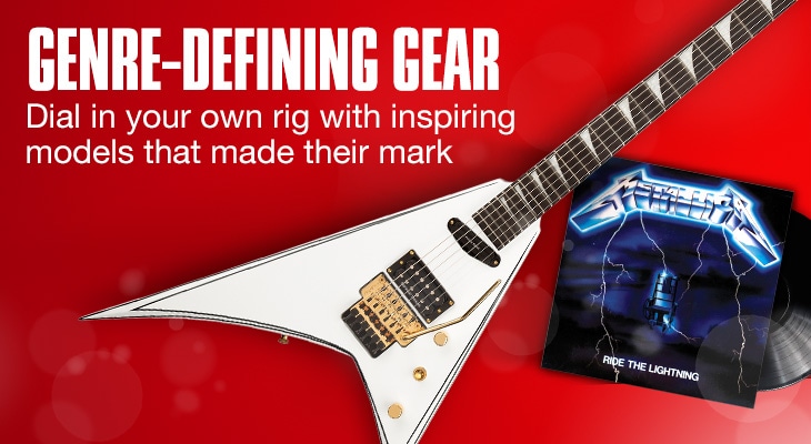 Genre-Defining Gear. Dial in your own rig with inspiring models that made their mark.
