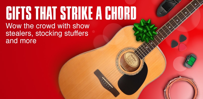 Gifts That Strike a Chord. Wow the crowd with show stealers, stocking stuffers and more.