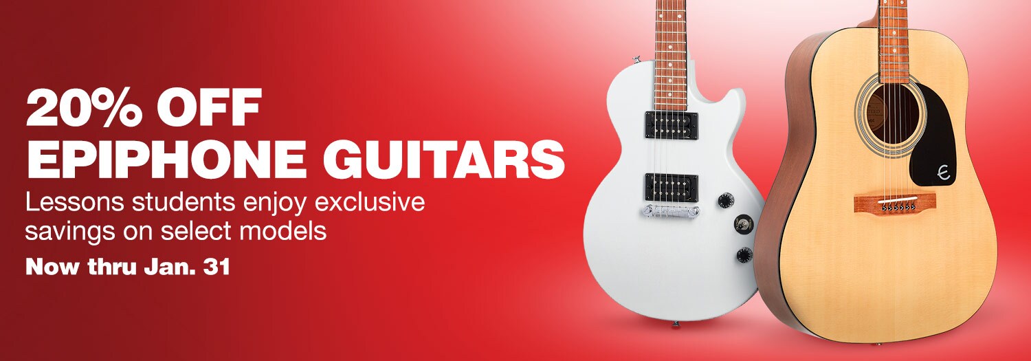 20% off epiphone guitars. Lessons students enjoy exclusive savings on select models. Now thru Jan. 31