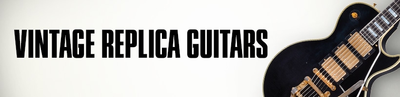 Vintage Replica Guitars