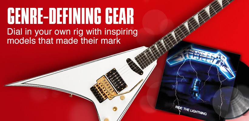 Genre defining gear. Dial in your own rig with inspiring models that made their mark