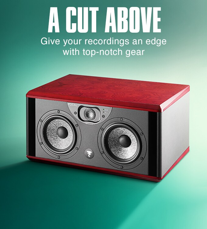 A cut above. Give your recordings an edge with top-notch gear.