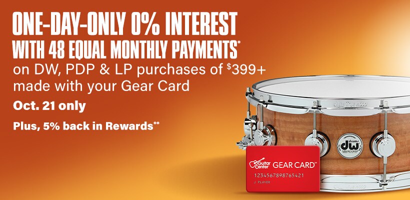 One-Day-Only 0 percent interest with 48 equal monthly payments* on DW, PDP & LP purchases of $399+ made with your Gear Card. Oct. 21 only, plus, 5% back in rewards**