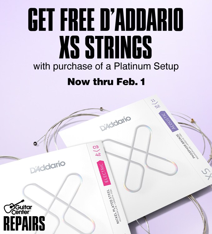 Get Free D'Addario X S or N Y X L Strings with purchase of a Platinum Setup. Now thru Feb. 1. Guitar Center Repairs.