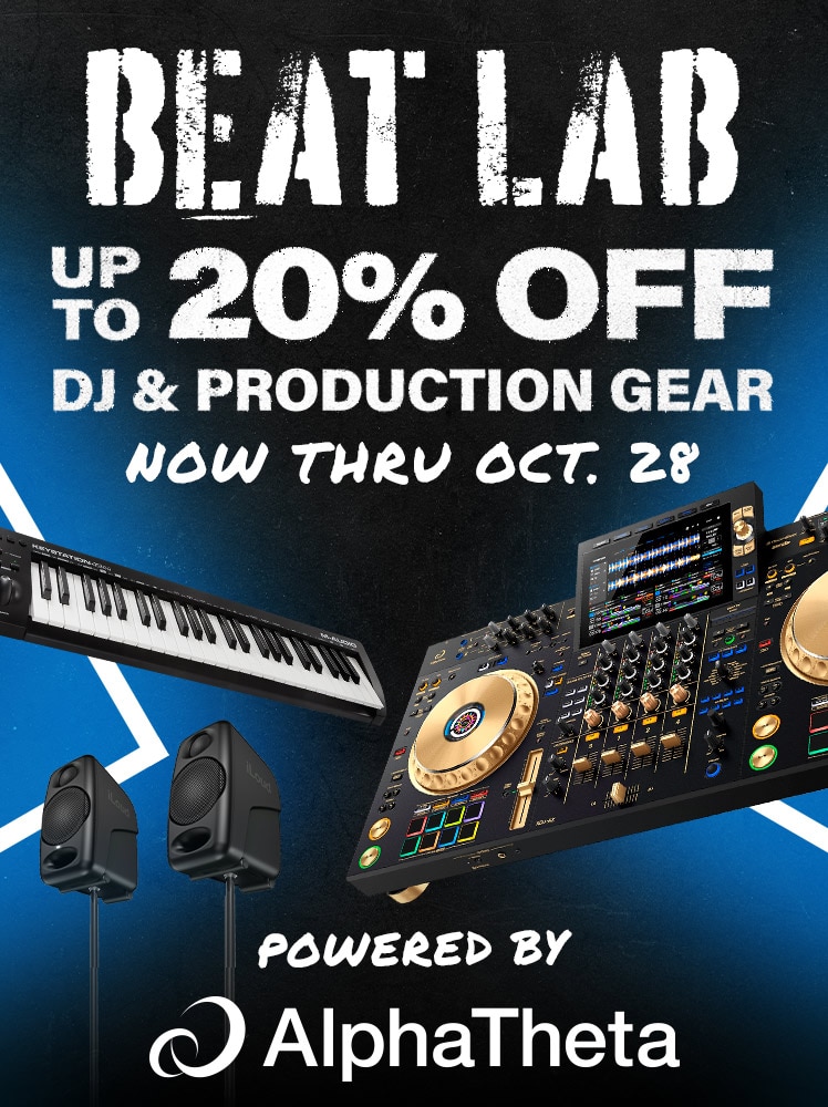 Beat Lab up to 20 percent off DJ and Production gear. Now thru October 28. Powered by AlphaTheta