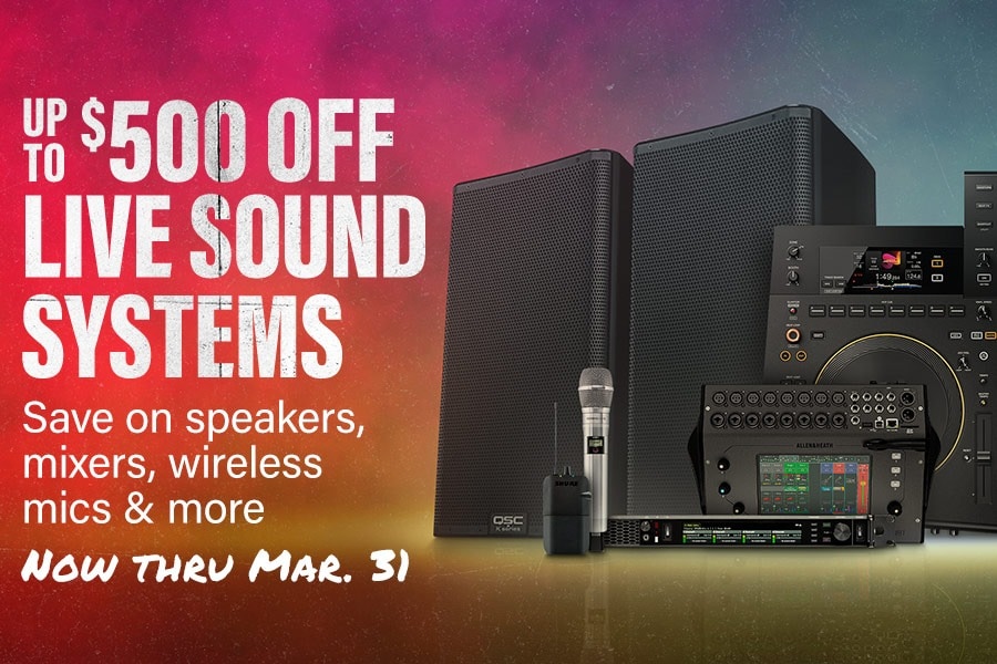 Up to 500 dollars off Live Sound Systems. Save on speakers mixers wireless mics and more. Now thru March 25, 2026.