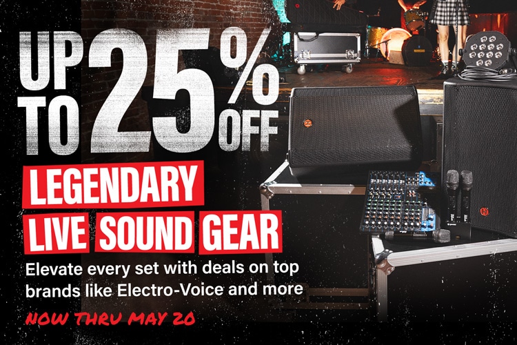 Up to 25 percent off. Legendary live sound gear. Elevate every set with deals on top brands like Electro-Voice and more. Now thru May 20.