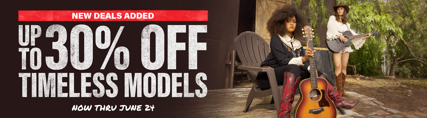 New deals added. Your voice, your story, your acoustic. Up to 30 percent off timeless models. Now through June 24.
