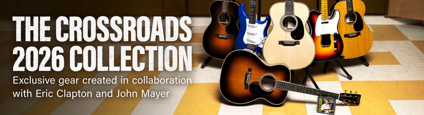 The Crossroads 2026 Collection. Exclusive gear created in collaboration with Eric Clapton and John Mayer.