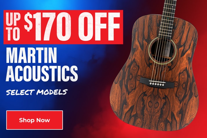 Up to 170 Dollars off. Martin Acoustics. Select Models. Shop Now.