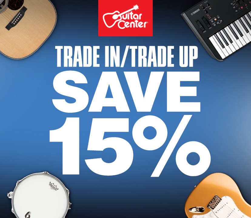 Trade in. Trade up. Save 15% on something new when you trade in used or vintage gear for trade credit. Now thru Oct. 6. View exclusions and limitations