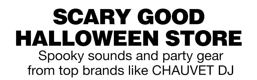 Scary Good Halloween store. Spooky sounds and party gear from top brands like CHAUVET DJ. Shop now
