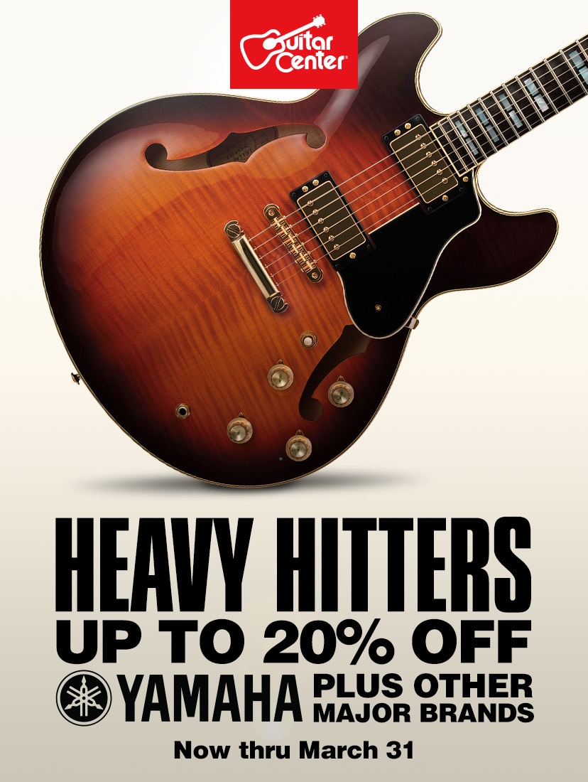 Heavy hitters. Up to 20% off Yamaha, plus other major brands. Now thru March 31. Shop now