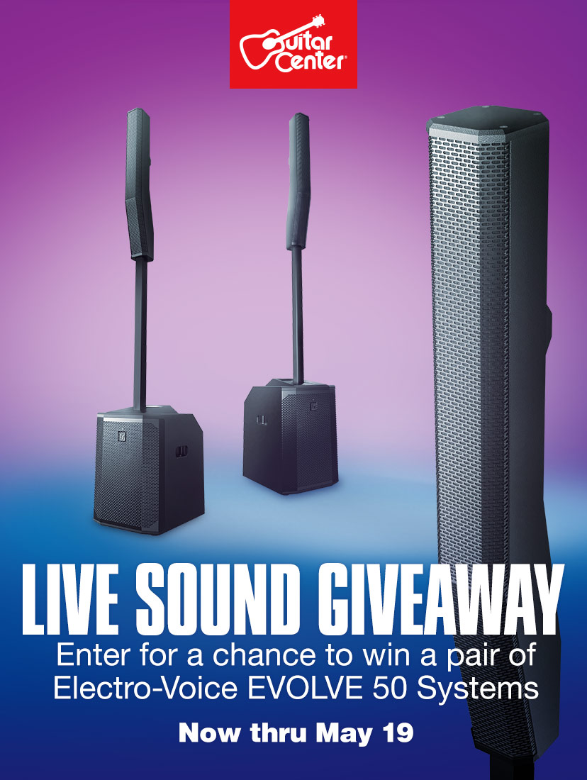 Live Sound Giveaway. Enter for a chance to win a pair of Electro-Voice EVOLVE 50 Systems. Now thru 5/19. Enter Now