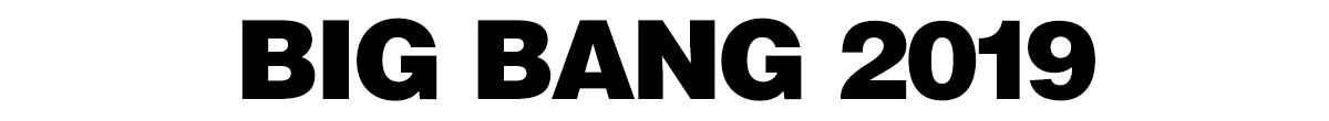 Big Bang 2019